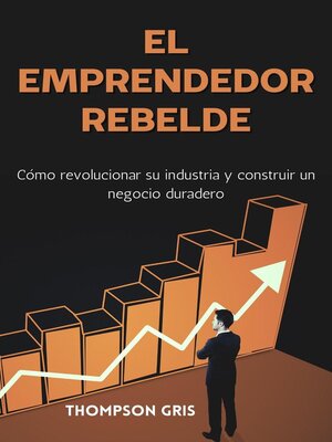 cover image of El Emprendedor Rebelde